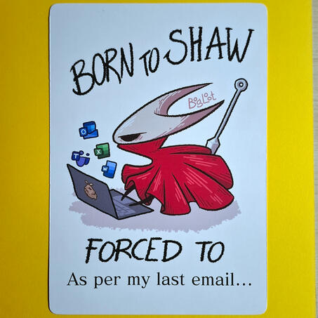 Born to SHAW